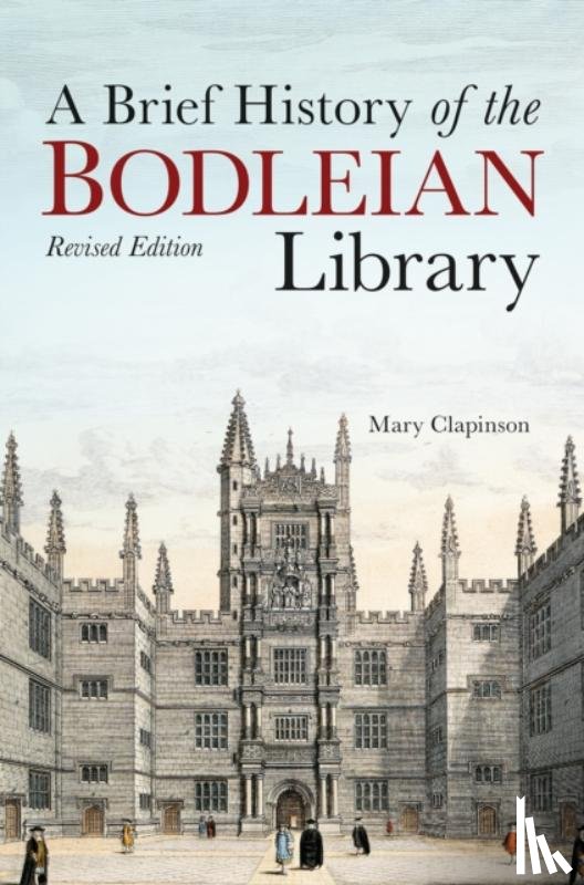 Clapinson, Mary - Brief History of the Bodleian Library, A