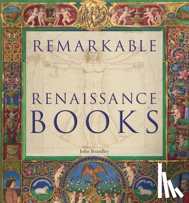 Boardley, John - Remarkable Renaissance Books