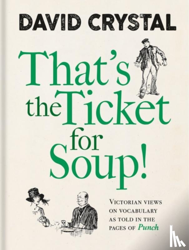 Crystal, David - That's the Ticket for Soup!