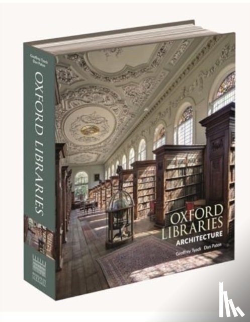 Tyack, Geoffrey - Oxford Libraries Architecture