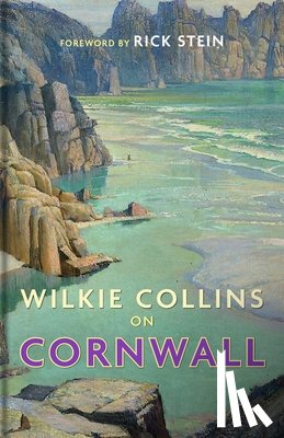 Collins, Wilkie - Wilkie Collins on Cornwall