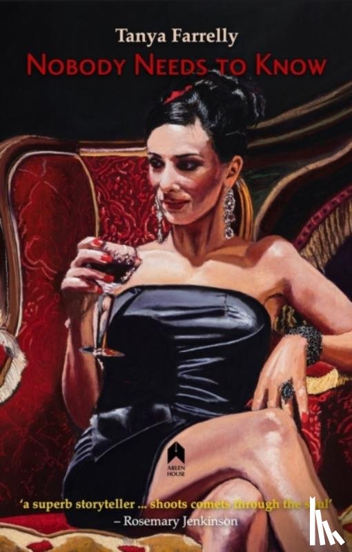 Farrelly, Tanya - Nobody Needs to Know