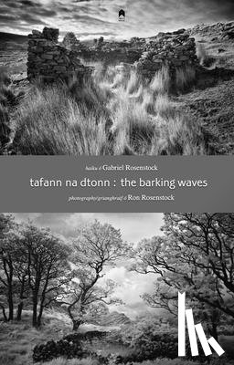 Rosenstock, Gabriel - The Barking Waves / Tafann Na Dtonn