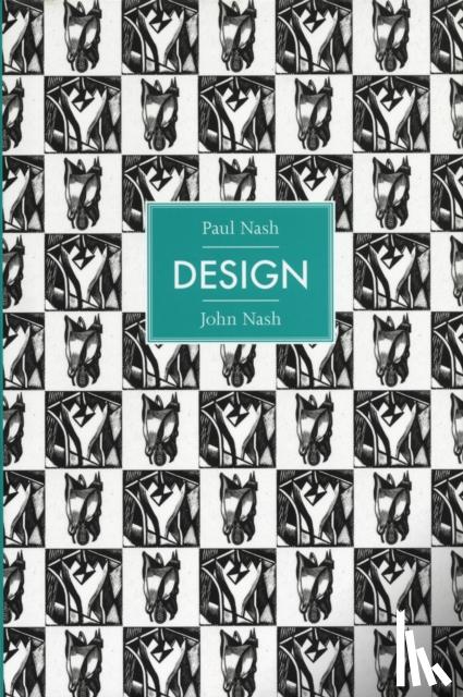 Webb, Brian, Skipwith, Peyton - Paul Nash and John Nash: Design