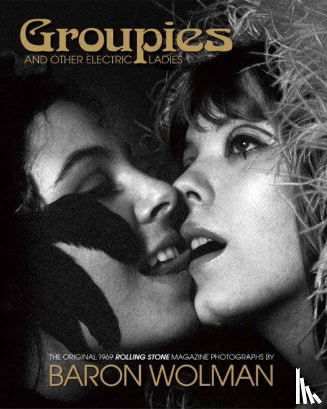 Wolman, Baron - Groupies and Other Electric Ladies