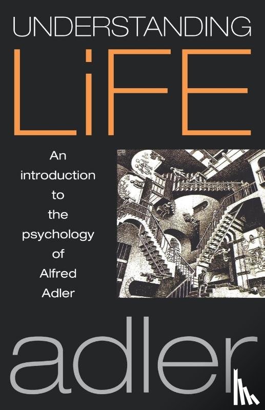 Adler, Alfred - Understanding Life