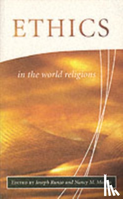 Nancy M. Martin, Joseph Runzo - Ethics in the World Religions