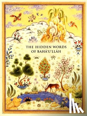 Baha’u’llah - The Hidden Words of Baha'u'llah