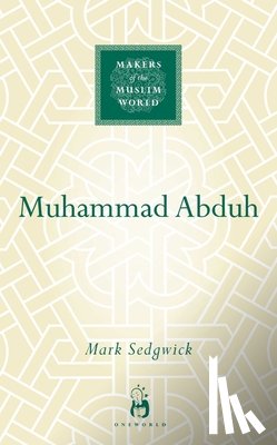 Sedgwick, Mark - Muhammad Abduh