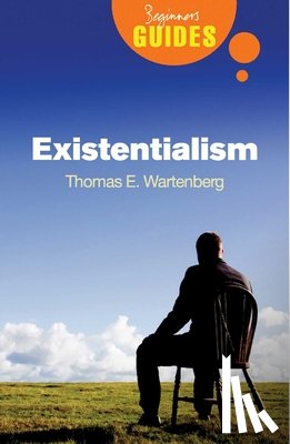 Wartenberg, Thomas E. - Existentialism
