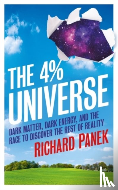 Panek, Richard - The 4-Percent Universe