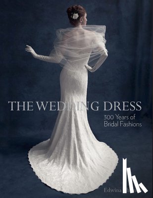 Edwina Ehrman - The Wedding Dress