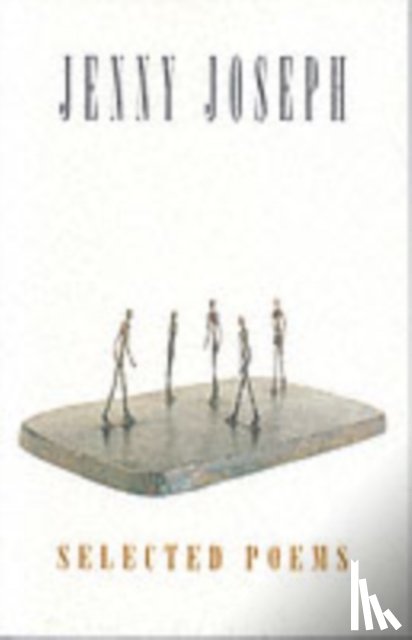 Joseph, Jenny - Selected Poems