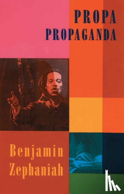 Zephaniah, Benjamin - Propa Propaganda