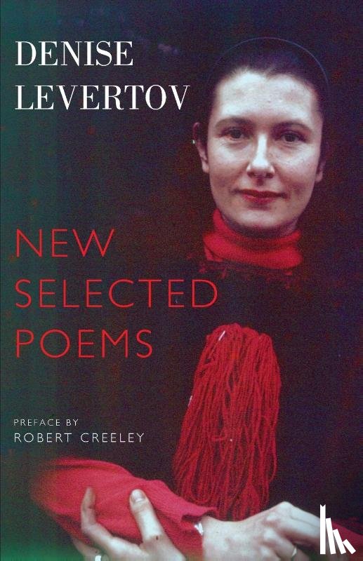 Levertov, Denise - New Selected Poems
