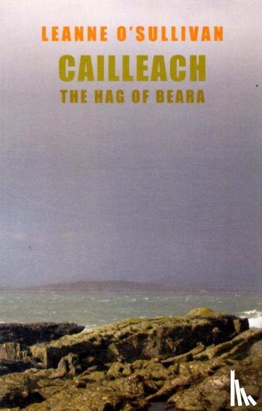 O'Sullivan, Leanne - Cailleach: The Hag of Beara