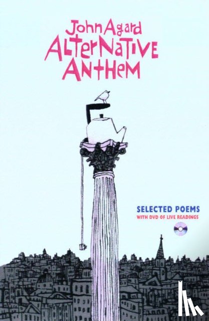 Agard, John - Alternative Anthem