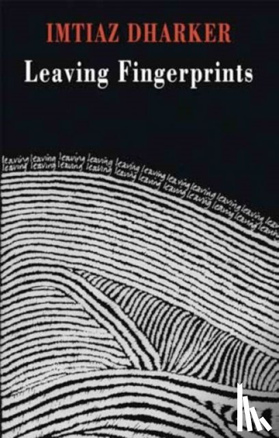 Dharker, Imtiaz - Leaving Fingerprints
