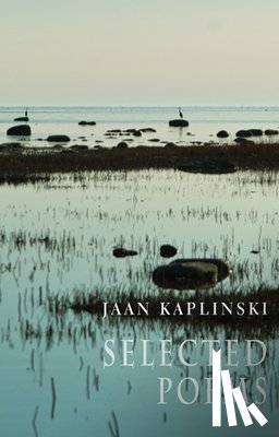 Kaplinski, Jaan - Selected Poems
