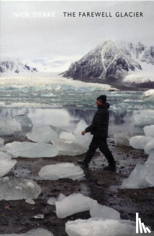 Drake, Nick - The Farewell Glacier