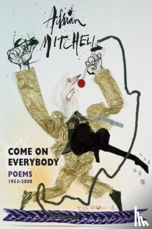 Mitchell, Adrian - Come On Everybody
