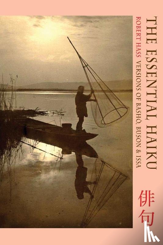 Hass, Robert - Essential Haiku