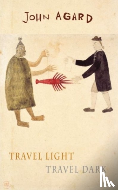 Agard, John - Travel Light Travel Dark
