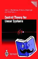 Trentelman, Harry L., Hautus, Malo, Stoorvogel, Anton A. - Control Theory for Linear Systems