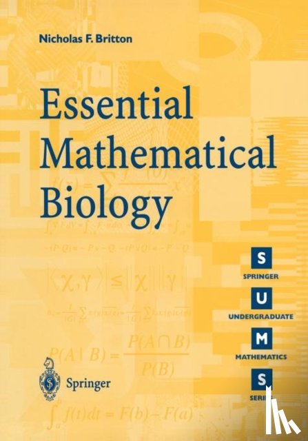 Britton, Nicholas F. - Essential Mathematical Biology