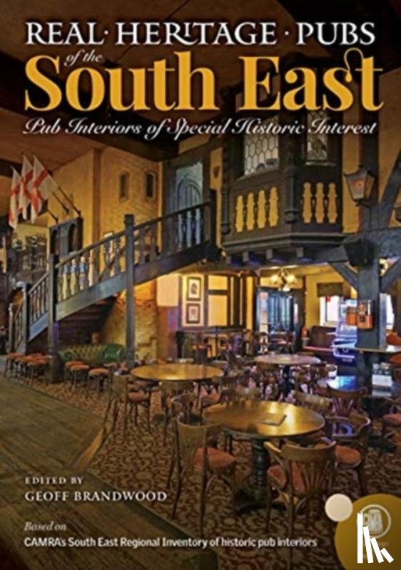  - Real Heritage Pubs of the South East