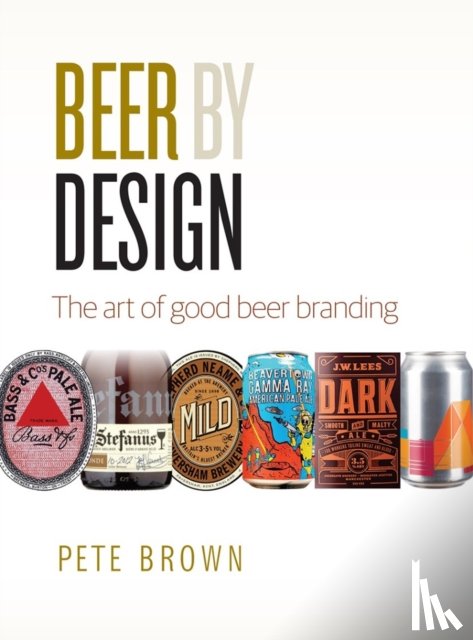 Brown, Pete - Beer by Design