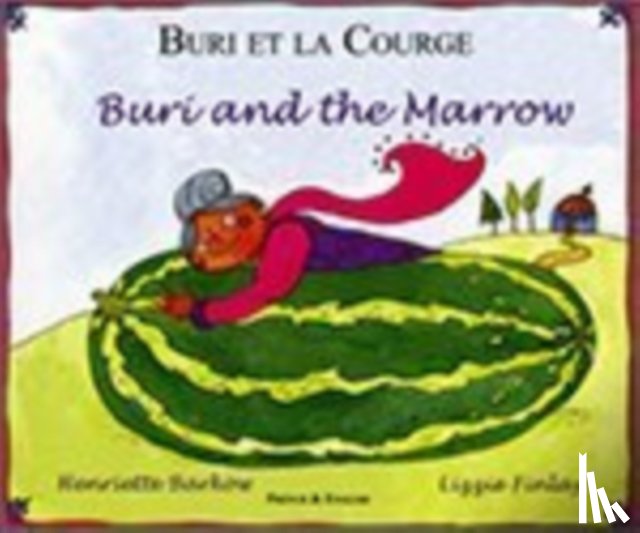 Barkow, Henriette - Buri and the Marrow (English/French)