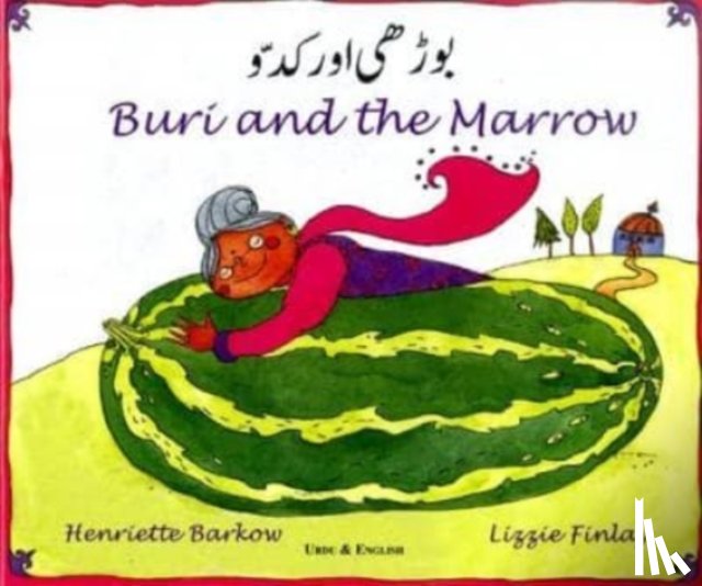 Barkow, Henriette - Buri and the Marrow in Urdu and English