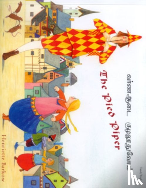 Barkow, Henriette - The Pied Piper in Tamil and English