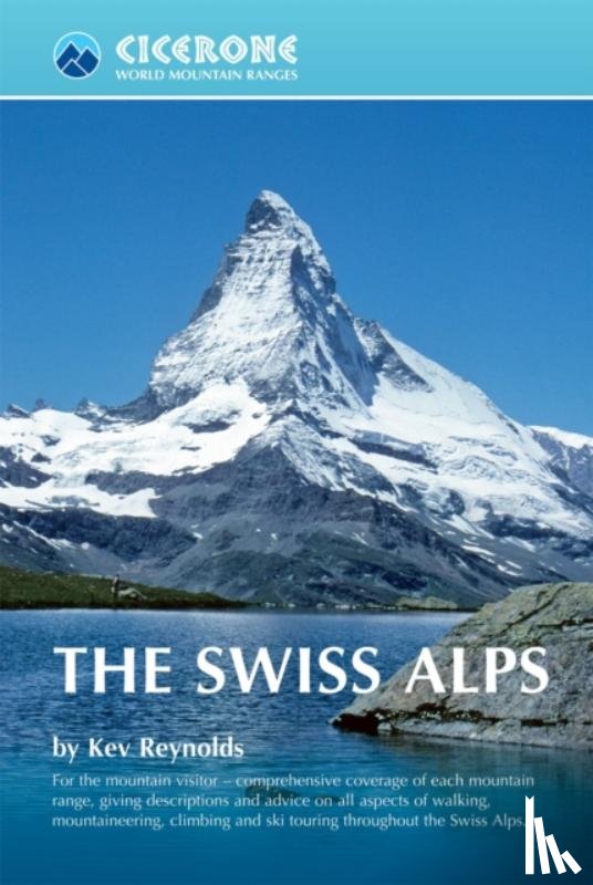Reynolds, Kev - The Swiss Alps