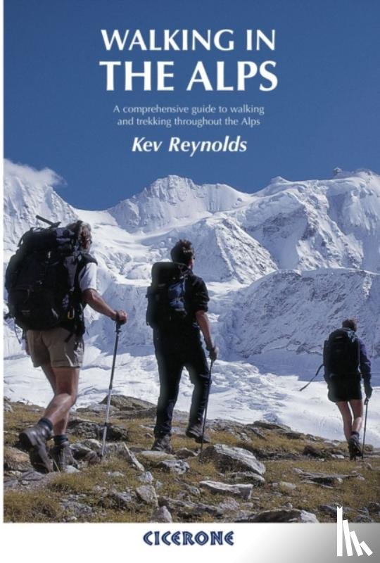 Reynolds, Kev - Walking in the Alps