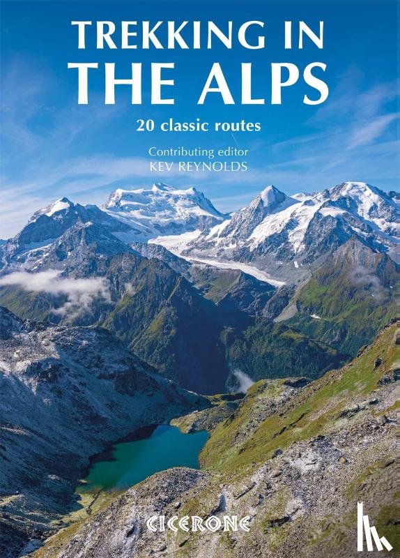 Reynolds, Kev - Trekking in the Alps