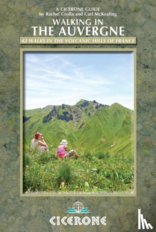 Crolla, Rachel, McKeating, Carl - Walking in the Auvergne