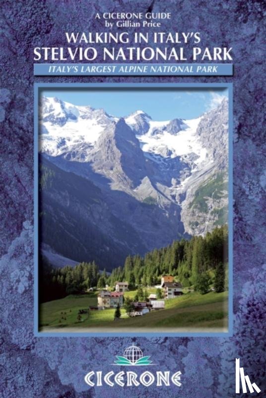 Price, Gillian - Walking in Italy's Stelvio National Park