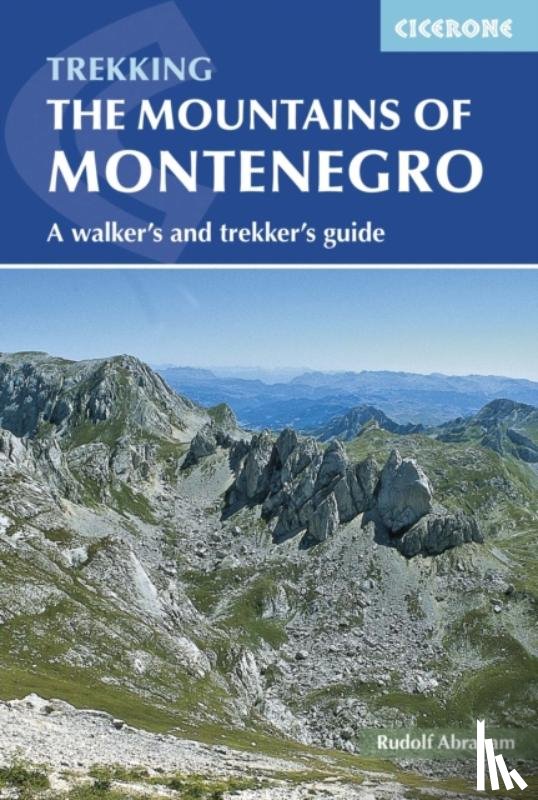 Abraham, Rudolf - The Mountains of Montenegro