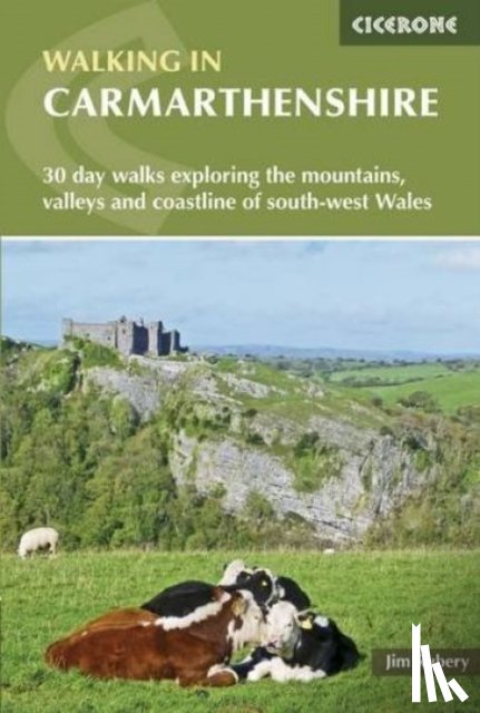 Rubery, Jim - Walking in Carmarthenshire