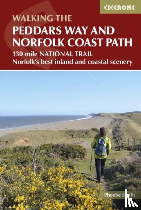 Smith, Phoebe - The Peddars Way and Norfolk Coast Path