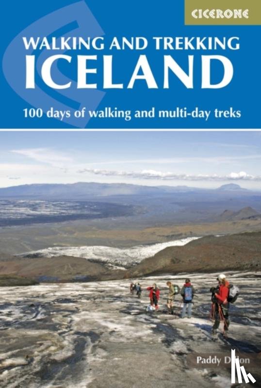 Dillon, Paddy - Walking and Trekking in Iceland