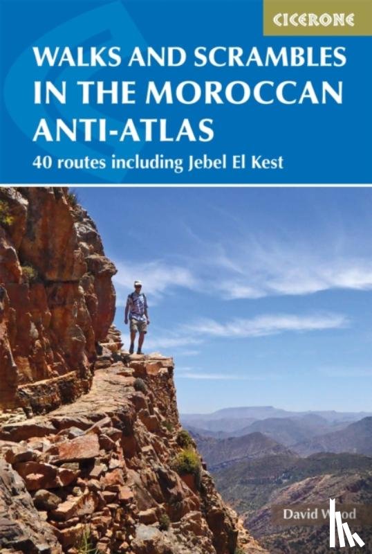 Wood, David - Walks and Scrambles in the Moroccan Anti-Atlas
