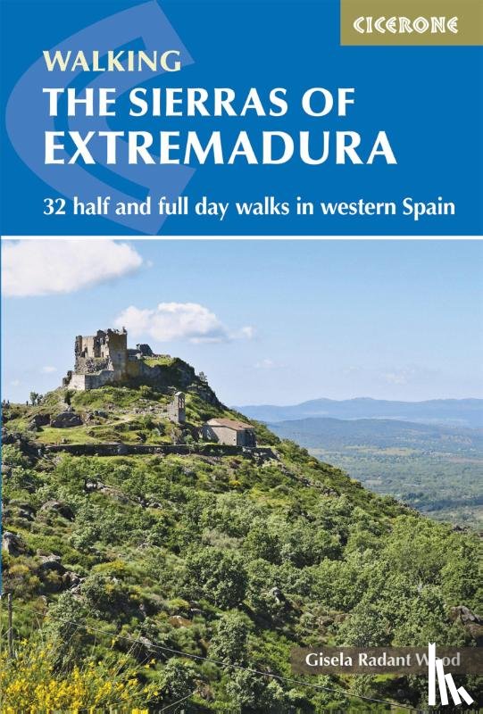 Radant Wood, Gisela - The Sierras of Extremadura