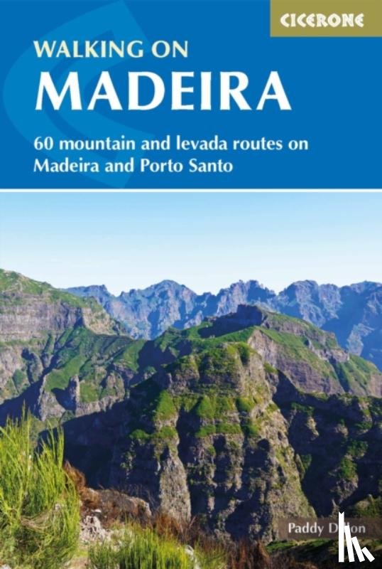 Dillon, Paddy - Walking on Madeira