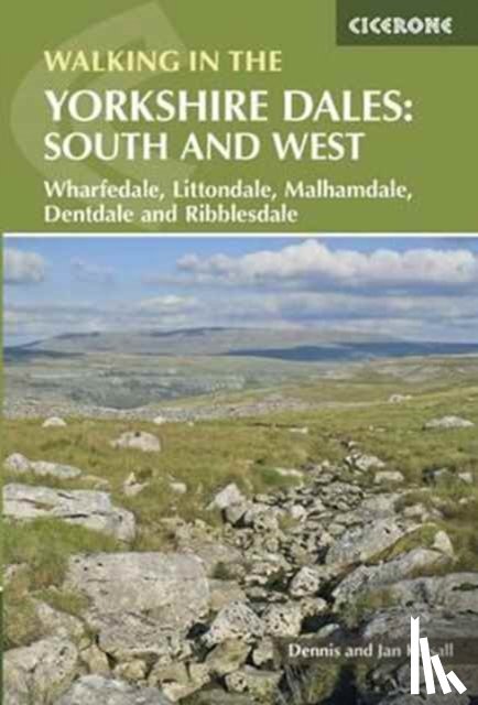 Kelsall, Dennis, Kelsall, Jan - Walking in the Yorkshire Dales: South and West