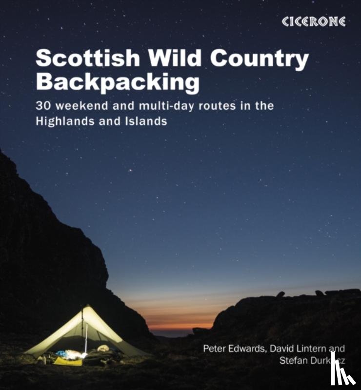 Edwards, Peter, Lintern, David, Durkacz, Stefan - Scottish Wild Country Backpacking