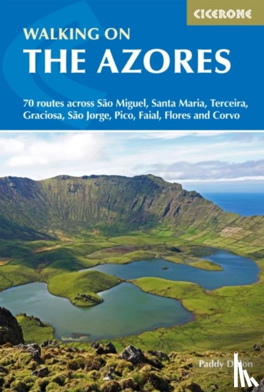 Dillon, Paddy - Walking on the Azores
