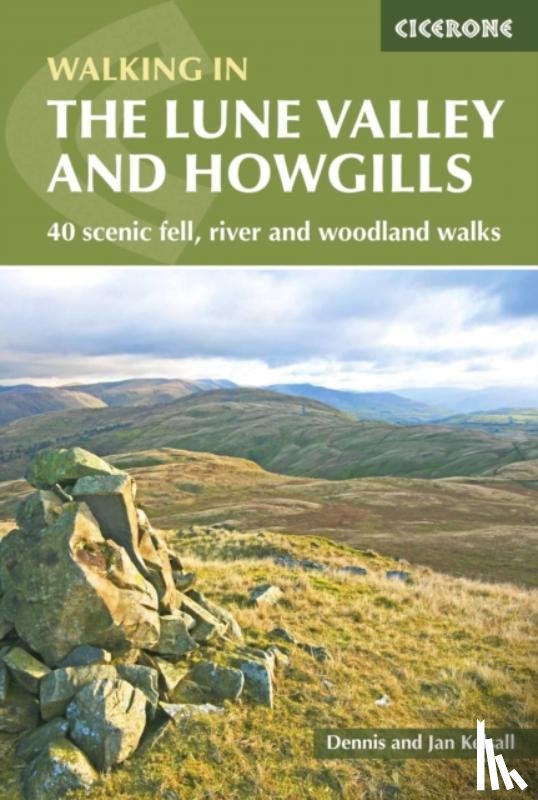 Kelsall, Dennis, Kelsall, Jan - The Lune Valley and Howgills